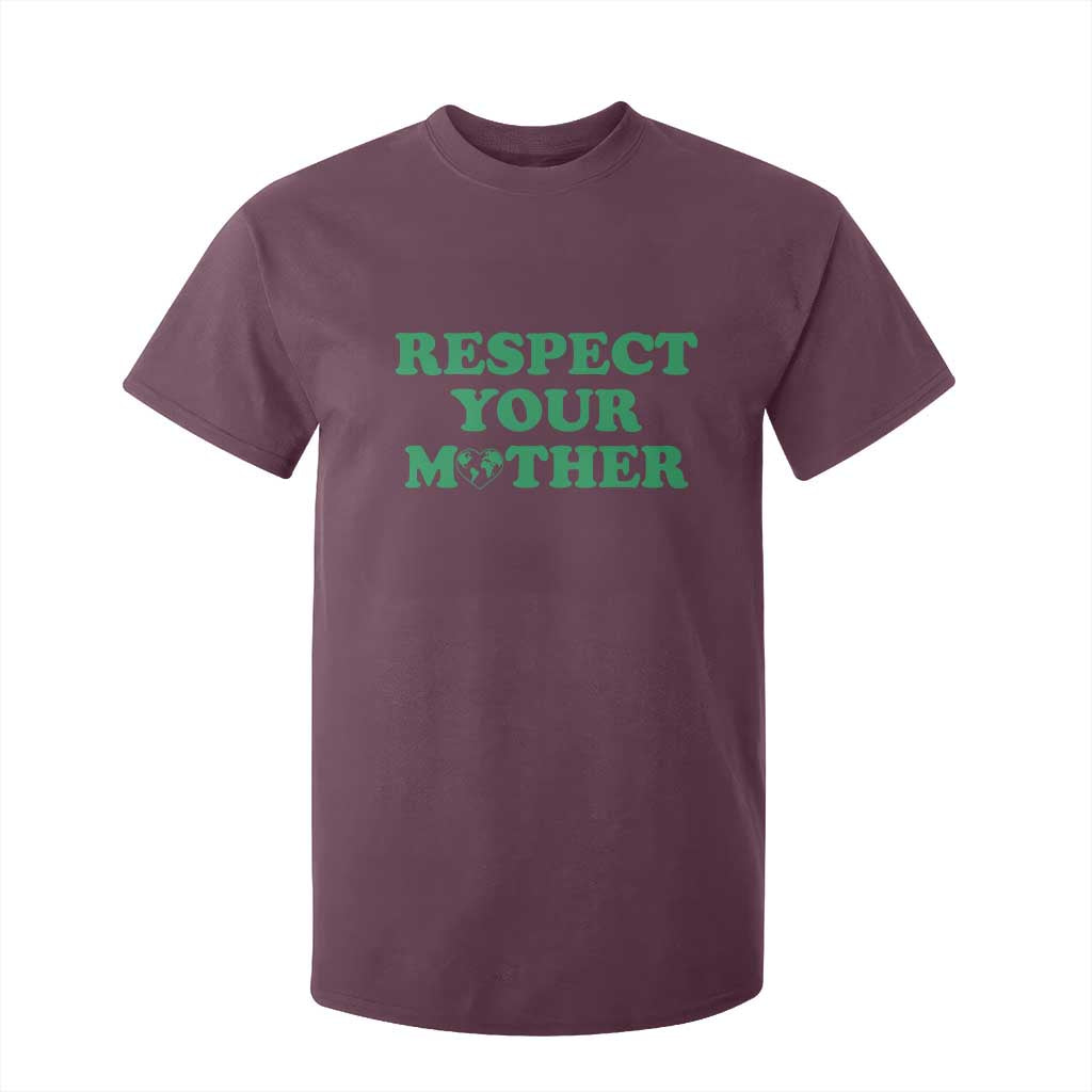 Earth Day T Shirt For Kid Respect Your Mother Environmental Recycling