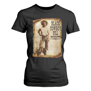 Black Cowboy Bill Pickett T Shirt For Women African American Cowboys Black History