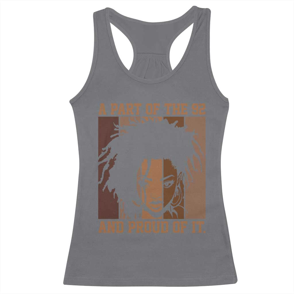 92 Percent Black Woman Power Racerback Tank Top A Part Of The 92% And Proud Of It - African Pride
