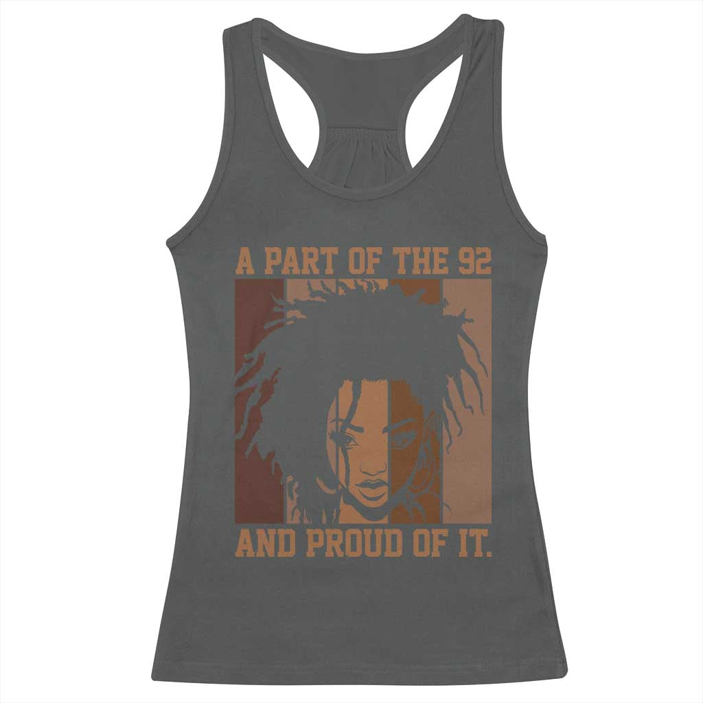 92 Percent Black Woman Power Racerback Tank Top A Part Of The 92% And Proud Of It - African Pride
