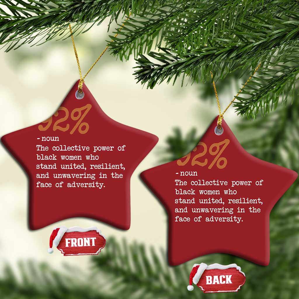 92 Percent Black Woman Power Christmas Ornament The 92% African American Melanin Girls - African Pride