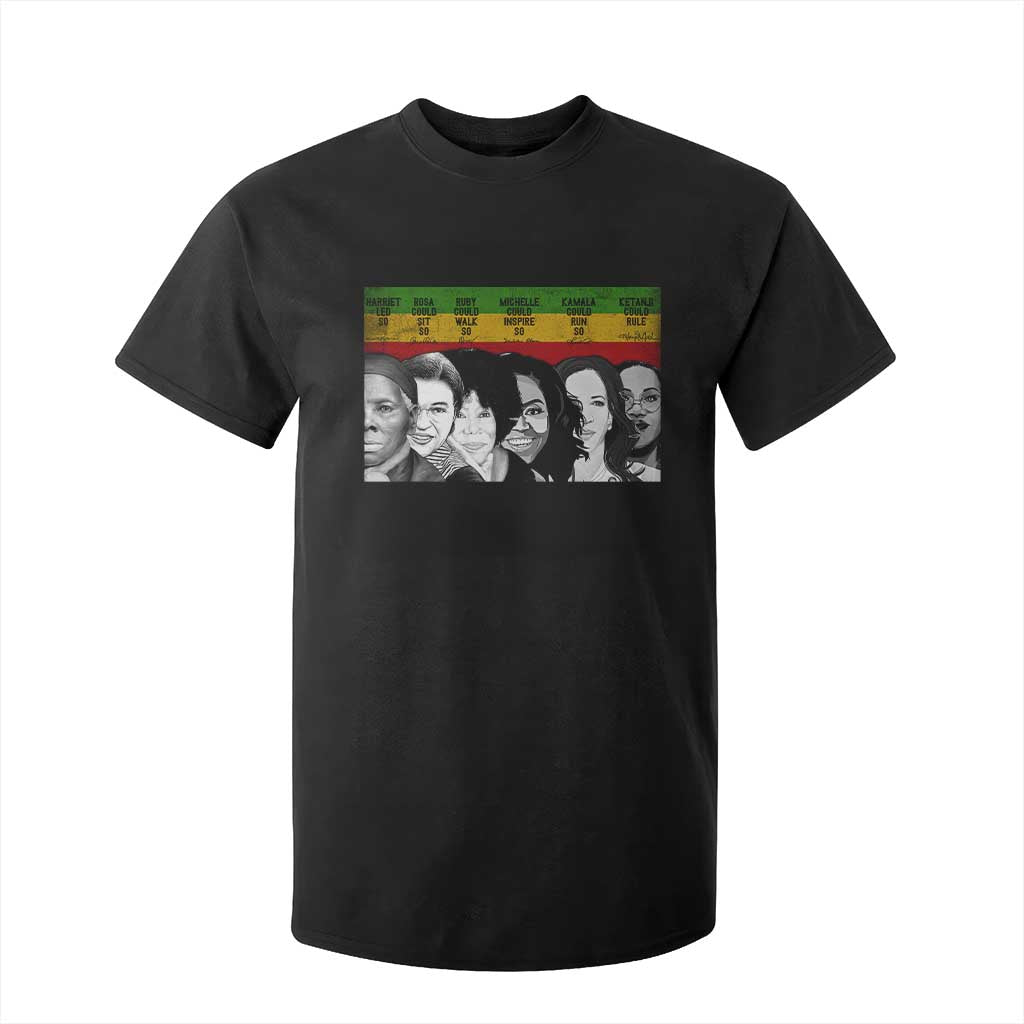 Black Pride T Shirt For Kid Harriet Led Rosa Could Sit Ruby Could Walk Michelle Could Inspire Kamala Could Run Ketanji Could Rule - African Pride