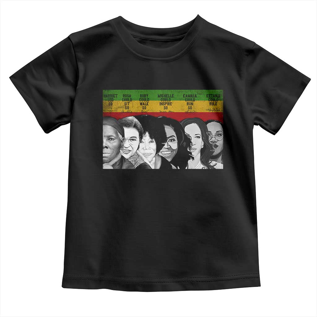 Black Pride Toddler T Shirt Harriet Led Rosa Could Sit Ruby Could Walk Michelle Could Inspire Kamala Could Run Ketanji Could Rule - African Pride