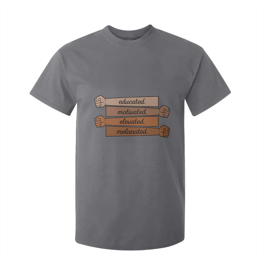 Black Pride T Shirt For Kid Educated Motivated Elevated Melanated BLM Melanin - African Pride