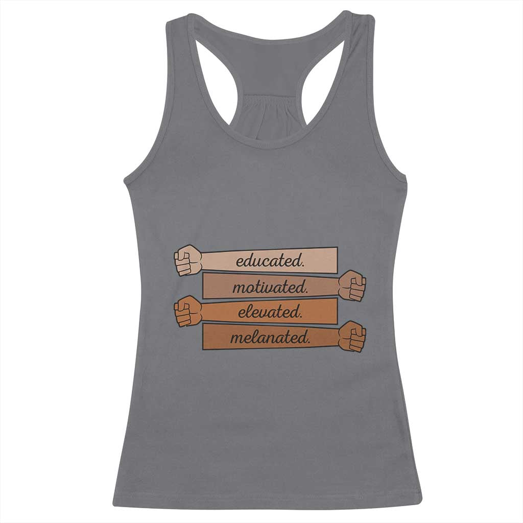 Black Pride Racerback Tank Top Educated Motivated Elevated Melanated BLM Melanin - African Pride