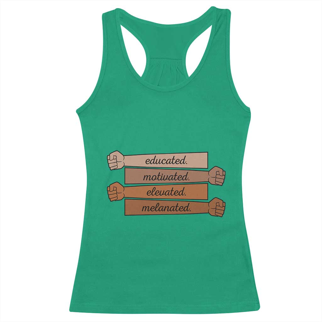 Black Pride Racerback Tank Top Educated Motivated Elevated Melanated BLM Melanin - African Pride