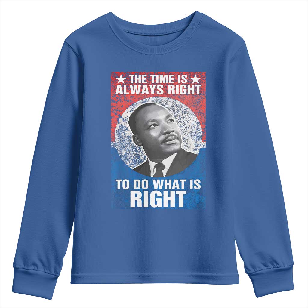 Martin Luther King Jr Youth Sweatshirt The Time Is Always Right Civil Rights Black History Month MLK Day - African Pride