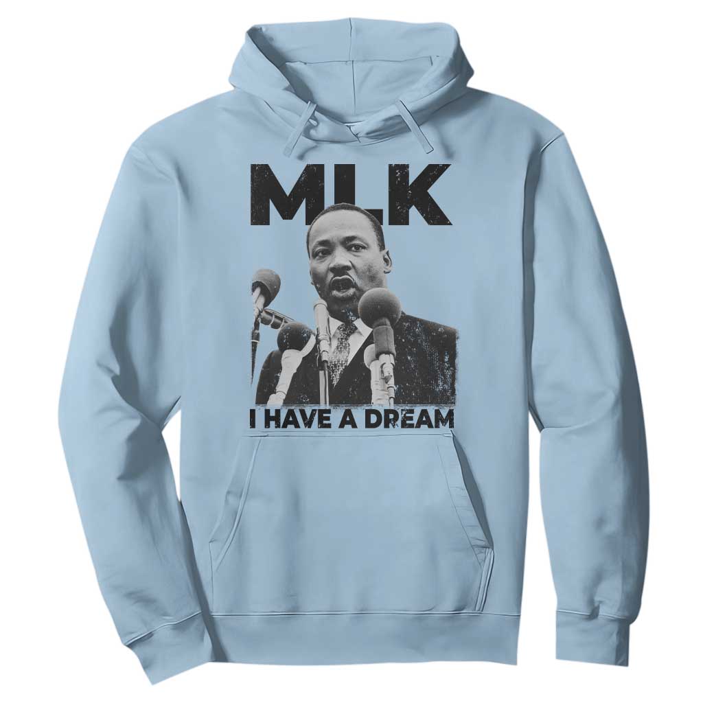 Martin Luther King Hoodie MLK I Have A Dream Black History Month