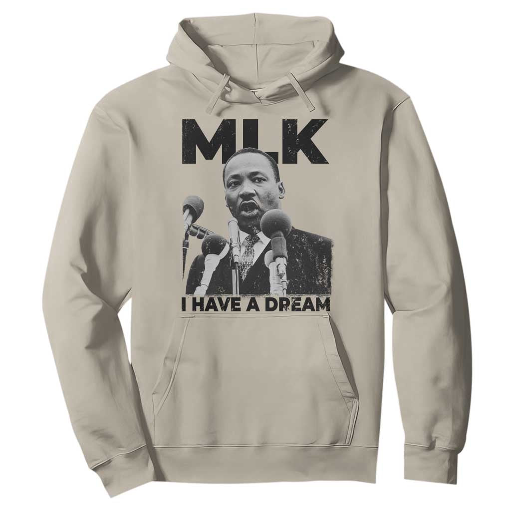 Martin Luther King Hoodie MLK I Have A Dream Black History Month