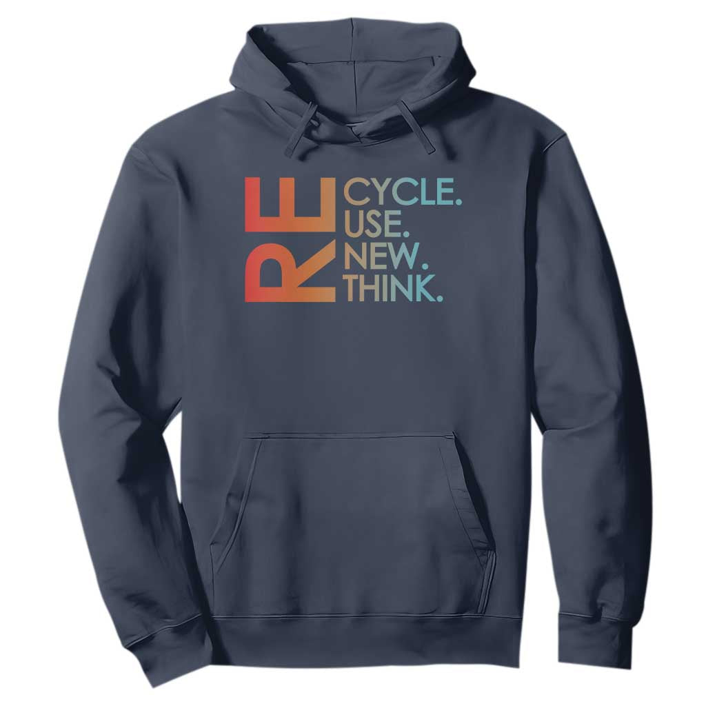 Environmental Activism Hoodie Recycle Reuse Renew Rethink Earth Day