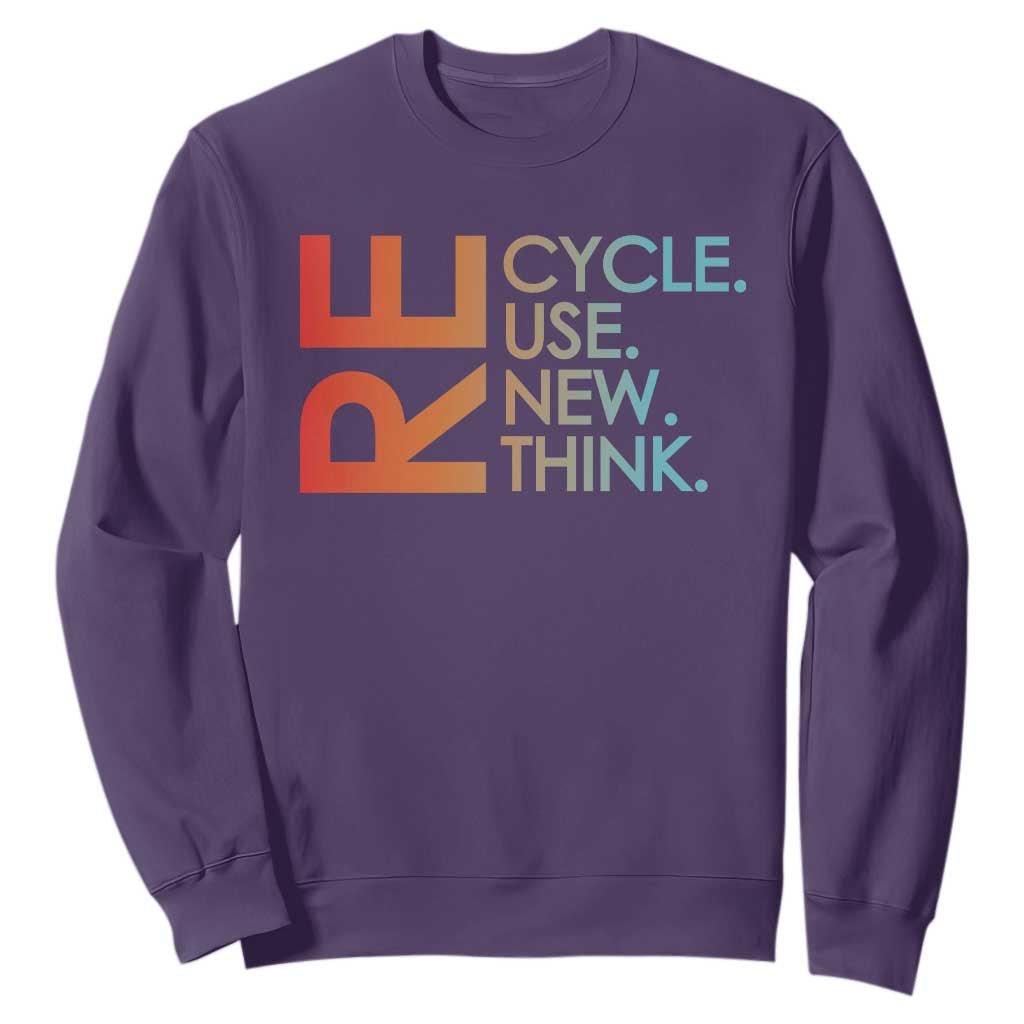 Environmental Activism Sweatshirt Recycle Reuse Renew Rethink Earth Day