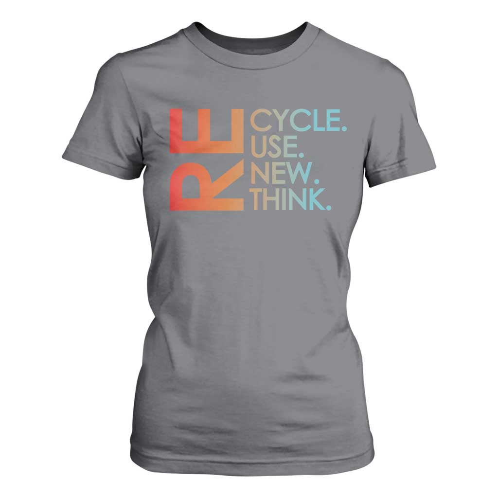 Environmental Activism T Shirt For Women Recycle Reuse Renew Rethink Earth Day