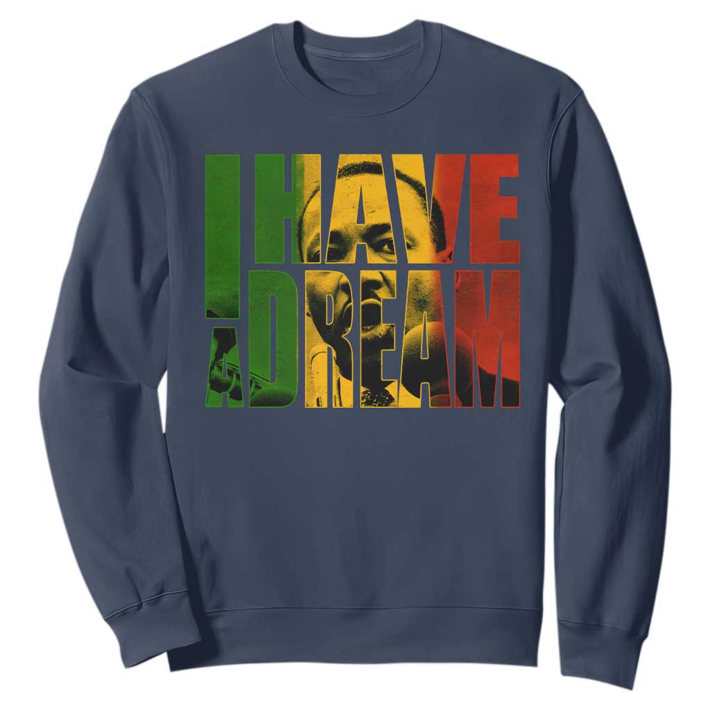 Martin Luther King Sweatshirt Black History Month MLK I Have A Dream