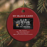 My Black Card Christmas Ornament African American Civil Rights Leaders Black History - African Pride