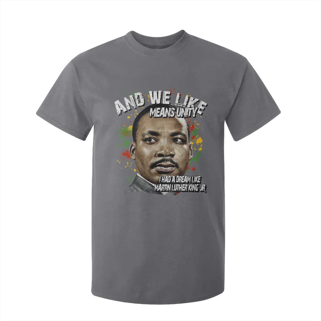I Had A Dream Like Martin Luther King T Shirt For Kid