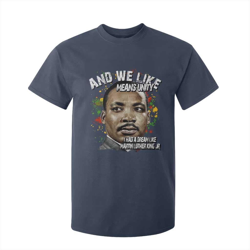 I Had A Dream Like Martin Luther King T Shirt For Kid