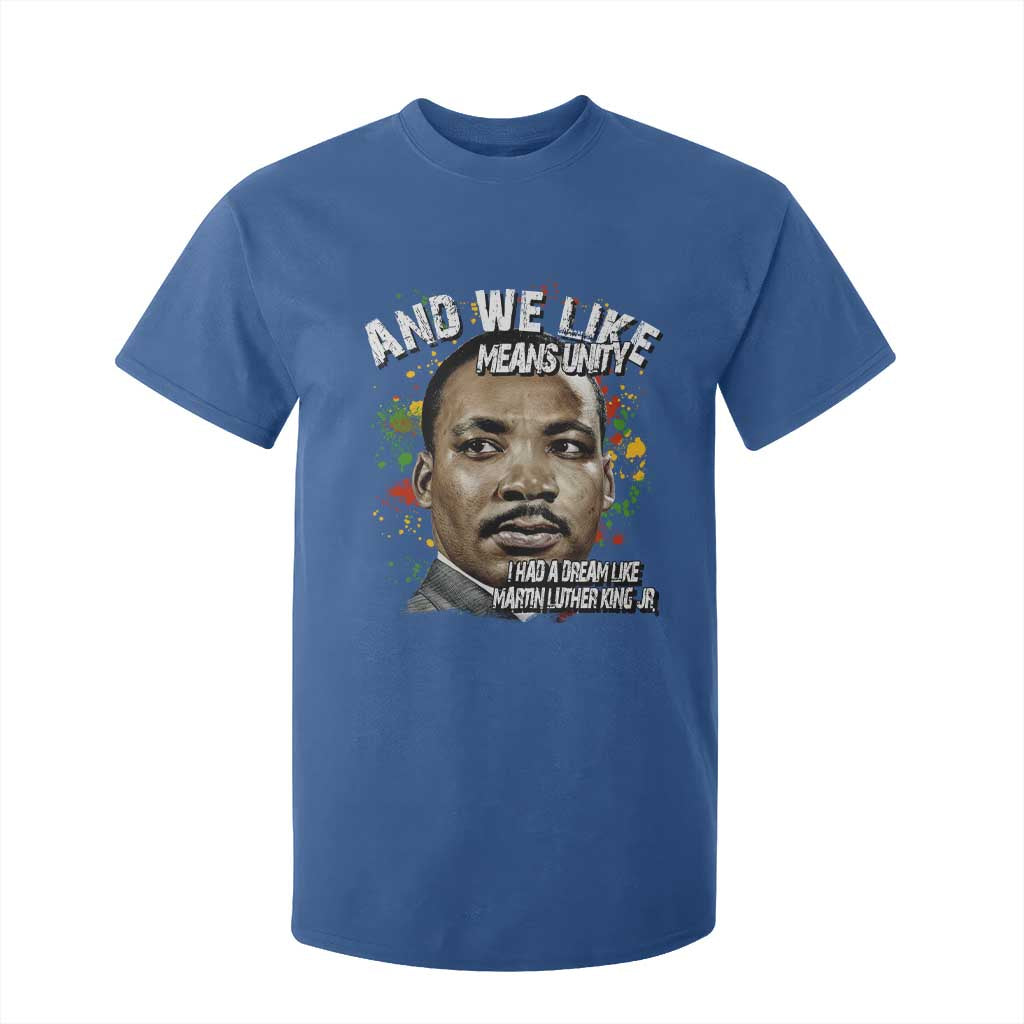 I Had A Dream Like Martin Luther King T Shirt For Kid