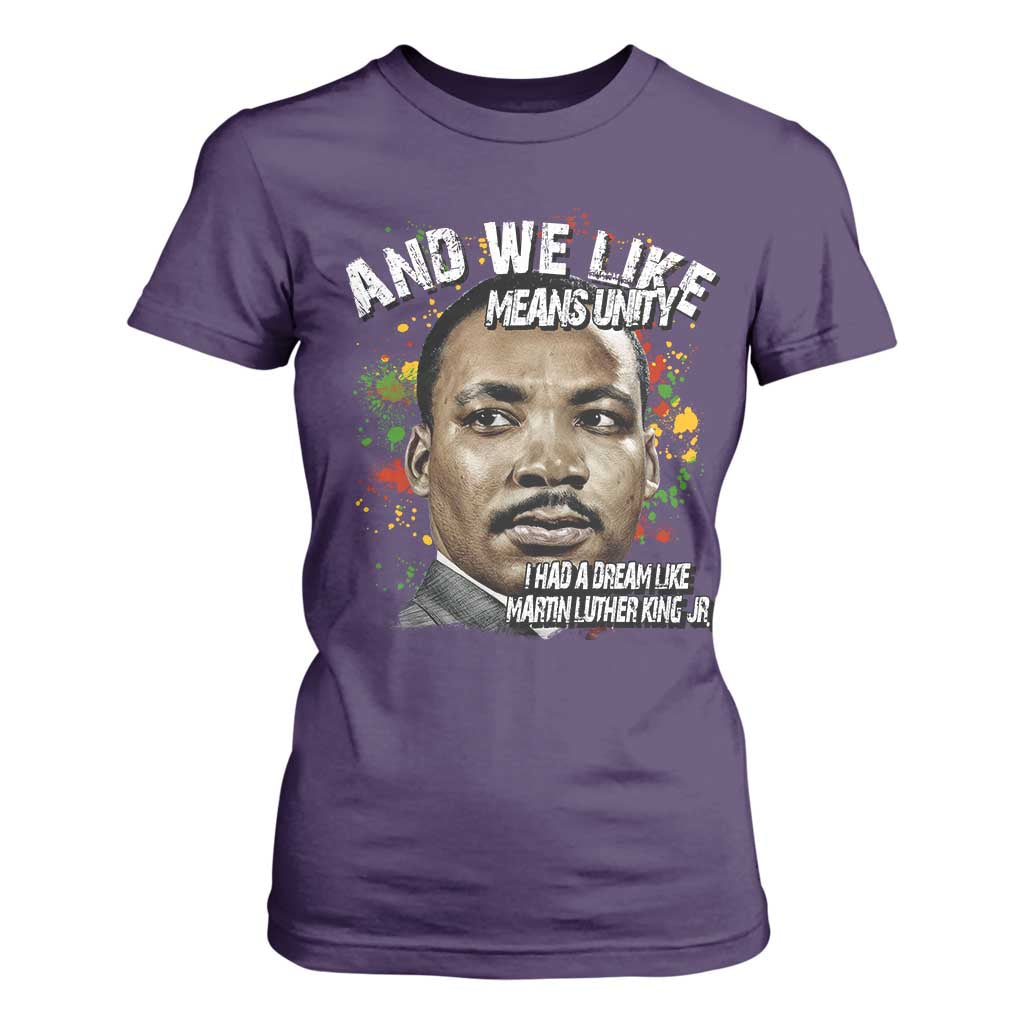 I Had A Dream Like Martin Luther King T Shirt For Women