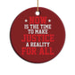 Martin Luther King Jr Christmas Ornament MLK Day Now Is The Time To Make Justice A Reality For All - African Pride