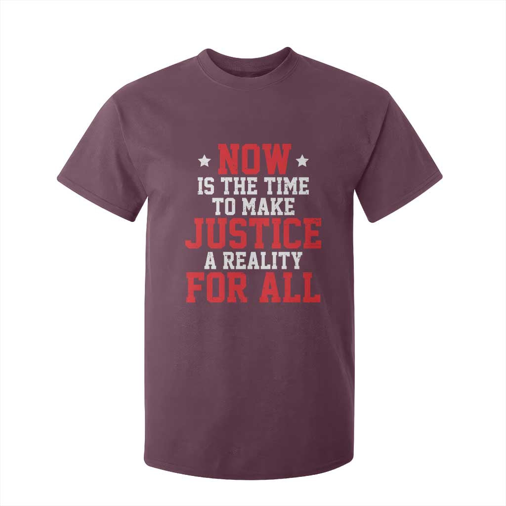 Martin Luther King Jr T Shirt For Kid MLK Day Now Is The Time To Make Justice A Reality For All - African Pride