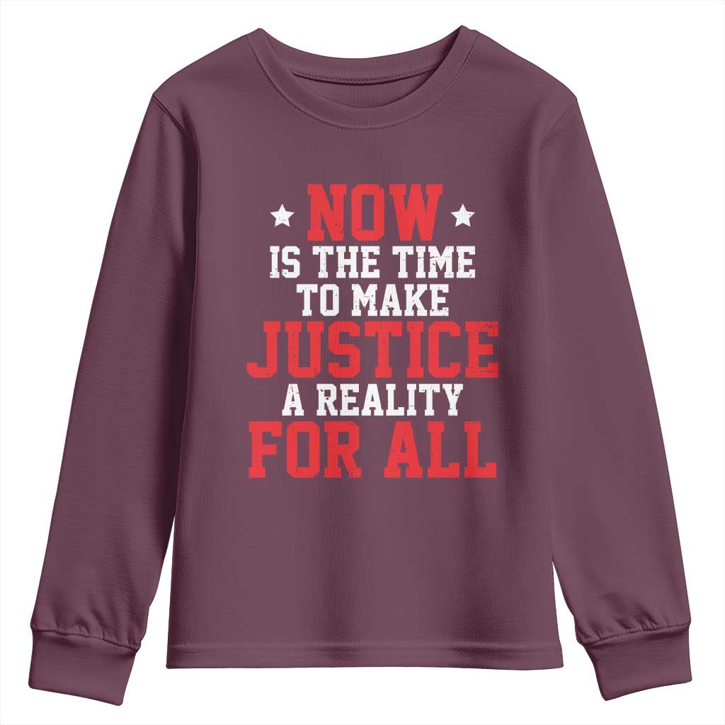 Martin Luther King Jr Youth Sweatshirt MLK Day Now Is The Time To Make Justice A Reality For All - African Pride
