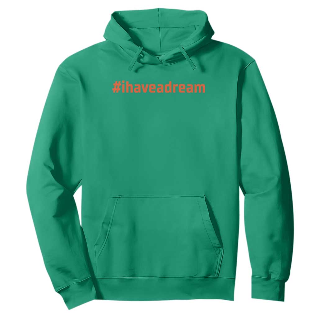 Martin Luther King Jr Hoodie I Have A Dream MLK Day Black History Month - African Pride