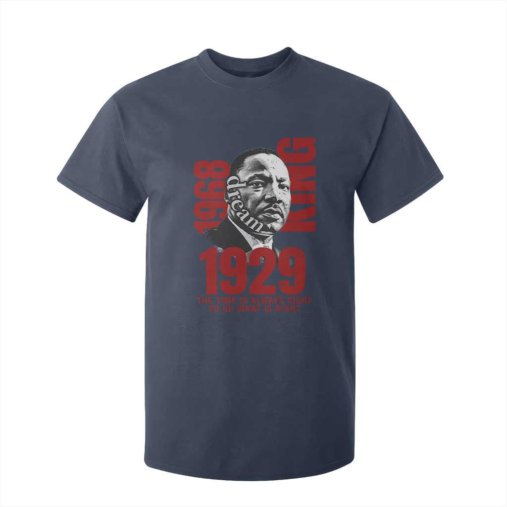Martin Luther King T Shirt For Kid The Time Is Always Right To Do What Is Right
