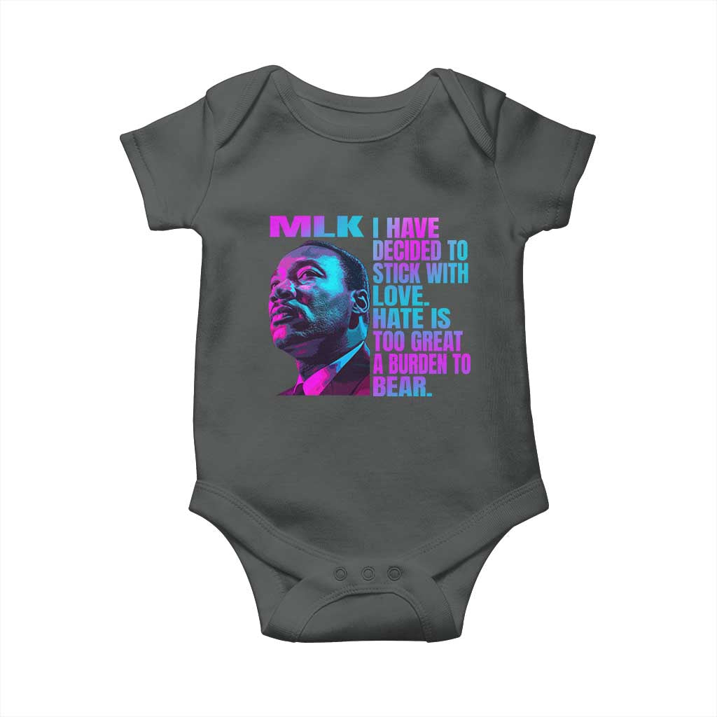 Martin Luther King Jr Baby Onesie I Have Decided To Stick With Love MLK Day - African Pride