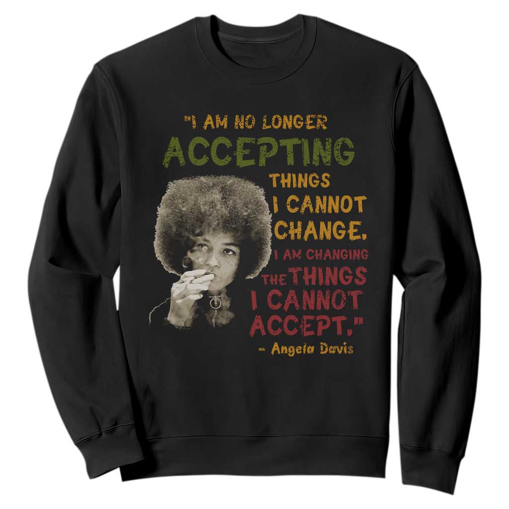 Black History Month Angela Davis Sweatshirt Black Panther Party Feminist Human Rights Inspirational Quote - African Pride