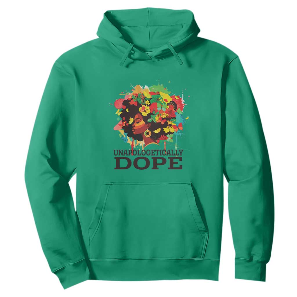 Juneteenth Day Hoodie Unapologetically Dope Black Women