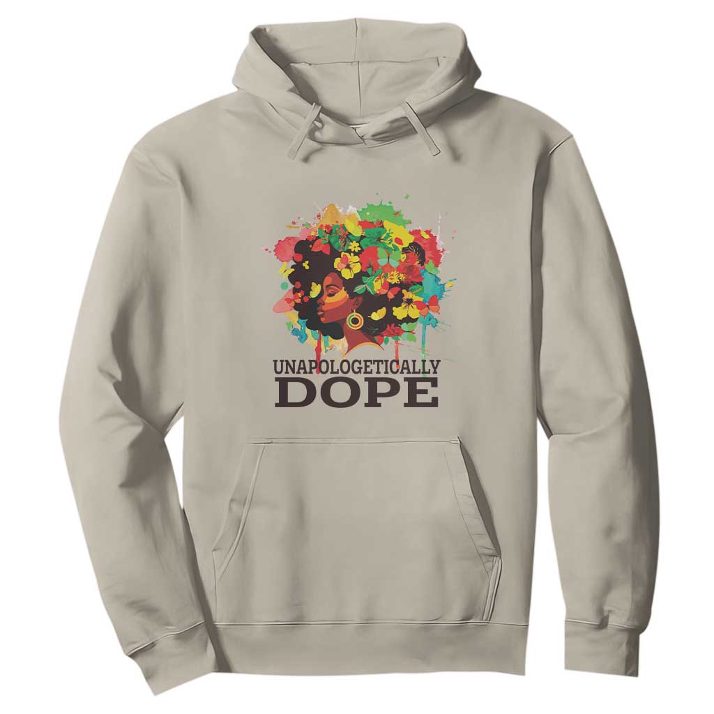 Juneteenth Day Hoodie Unapologetically Dope Black Women