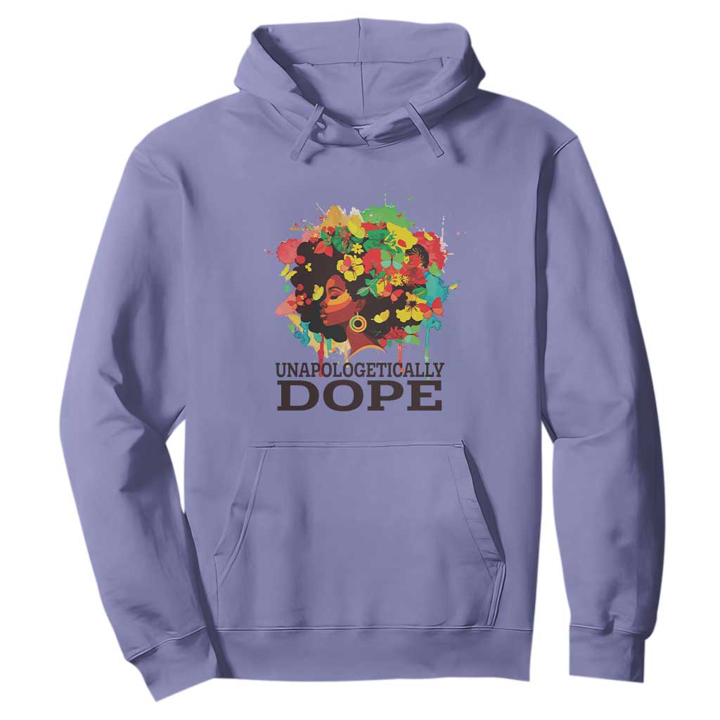 Juneteenth Day Hoodie Unapologetically Dope Black Women
