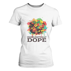 Juneteenth Day T Shirt For Women Unapologetically Dope Black Women