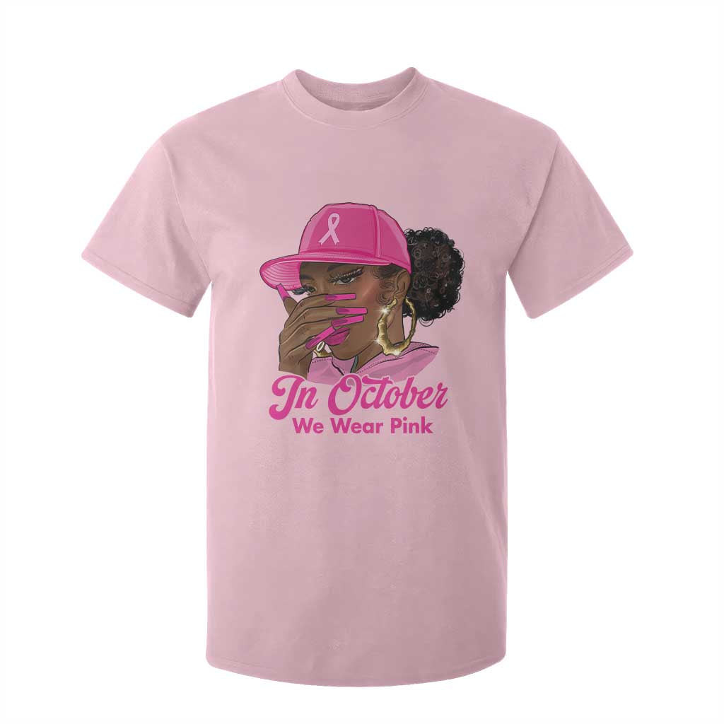 In October We Wear Pink T Shirt For Kid Black Women Breast Cancer Awareness - African Pride
