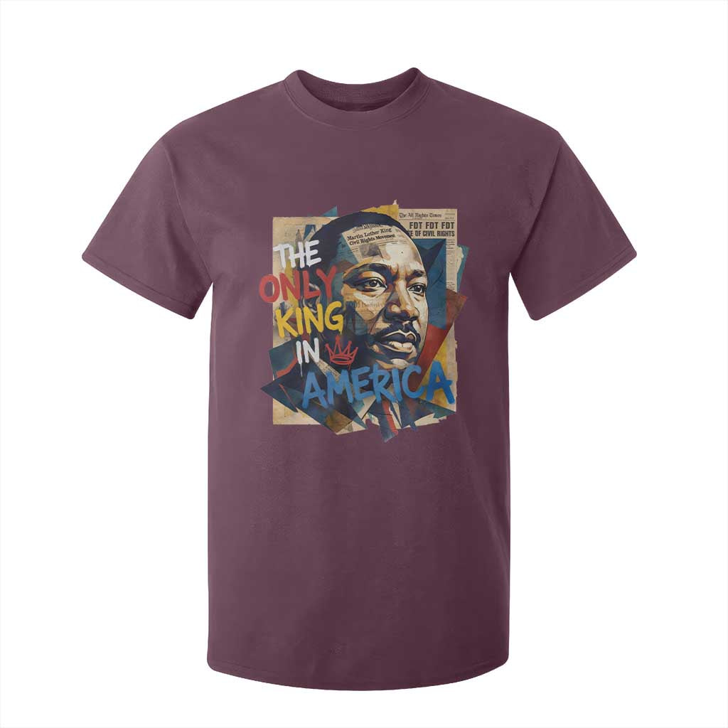 Martin Luther King T Shirt For Kid The Only King In America No Kings Protest