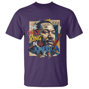 Martin Luther King T Shirt The Only King In America No Kings Protest