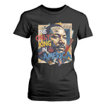 Martin Luther King T Shirt For Women The Only King In America No Kings Protest