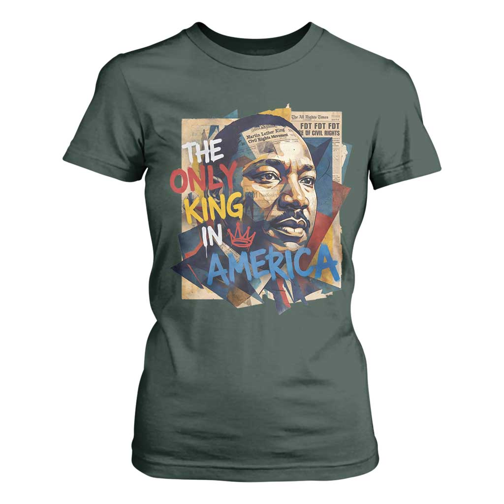 Martin Luther King T Shirt For Women The Only King In America No Kings Protest