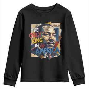 Martin Luther King Youth Sweatshirt The Only King In America No Kings Protest