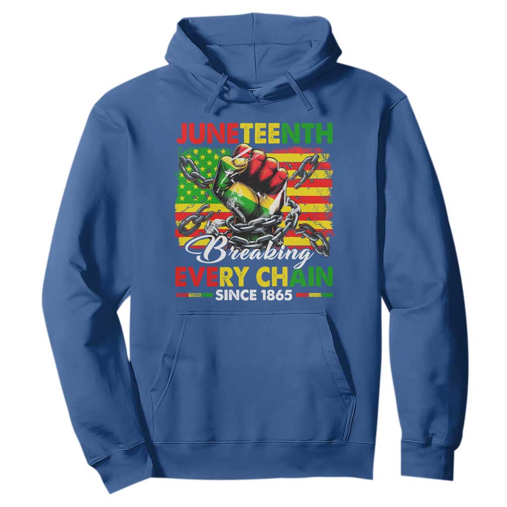 Juneteenth Breaking Every Chain Since 1865 Hoodie Hand Fist Freedom