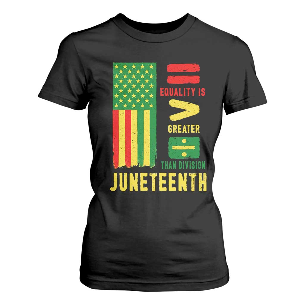 Juneteenth Equality Is Greater Than Division T Shirt For Women Juneteenth American Flag