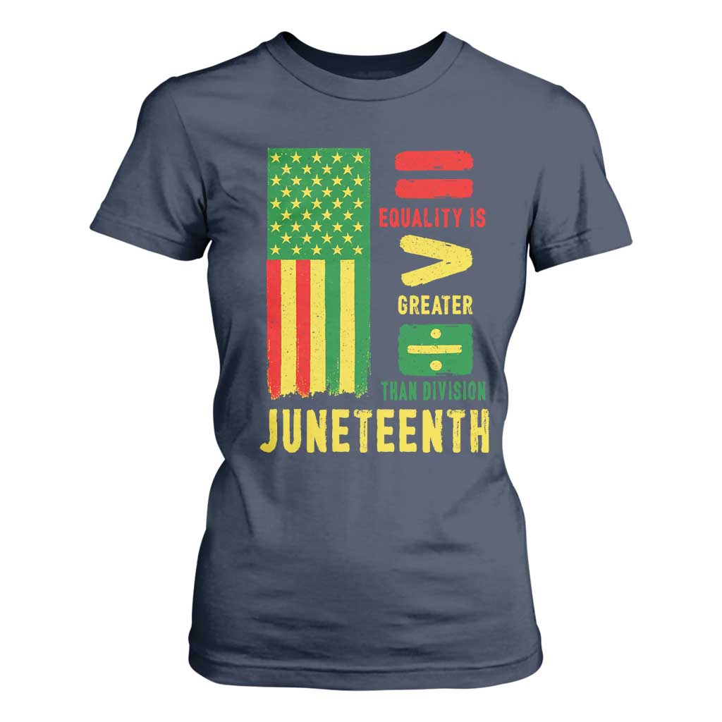 Juneteenth Equality Is Greater Than Division T Shirt For Women Juneteenth American Flag