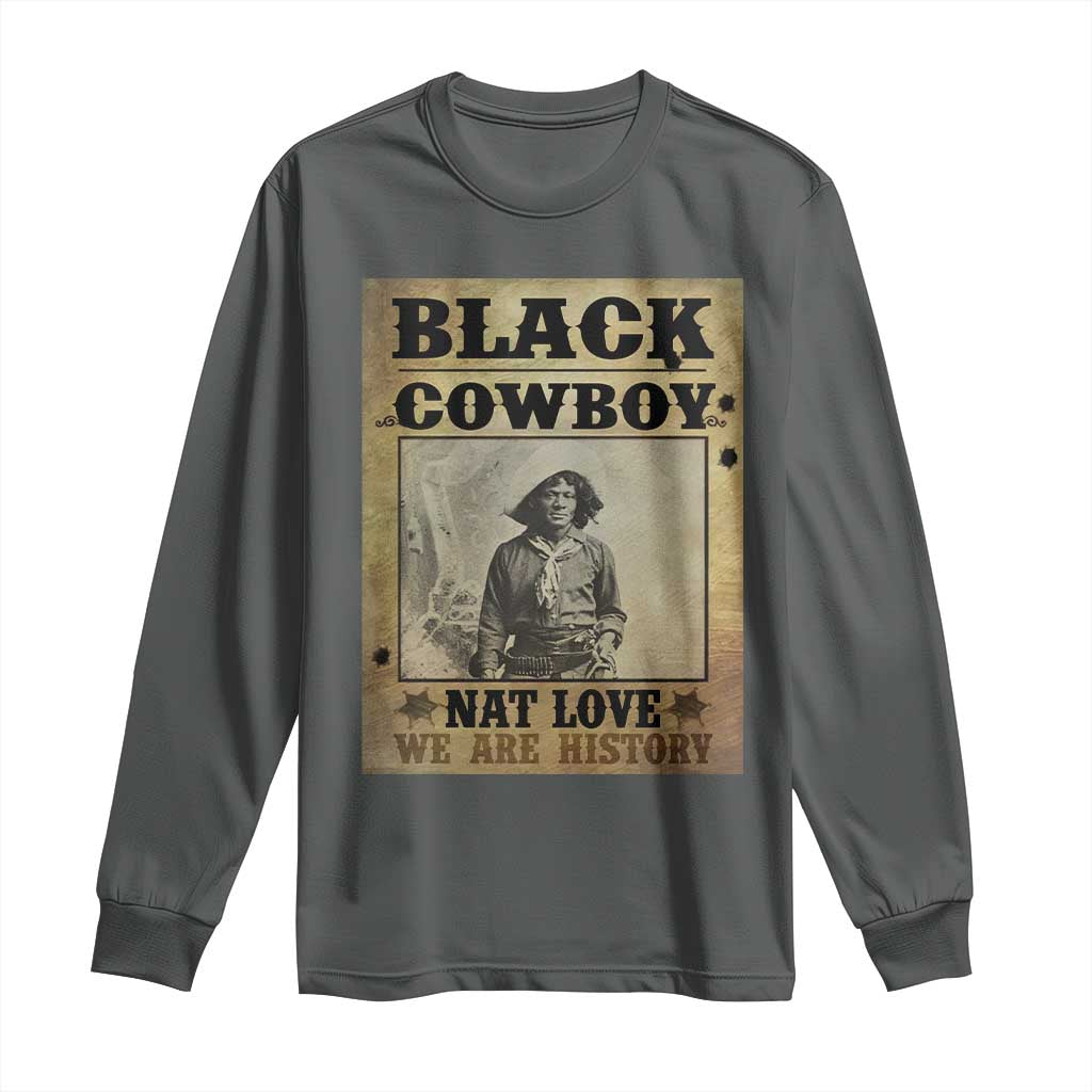 Black Cowboy Nat Love Long Sleeve Shirt Black History Month
