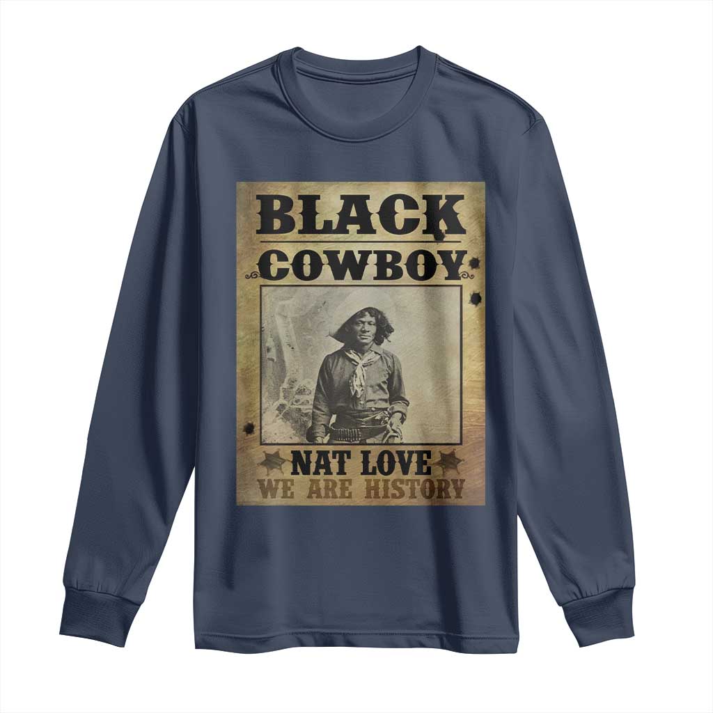 Black Cowboy Nat Love Long Sleeve Shirt Black History Month