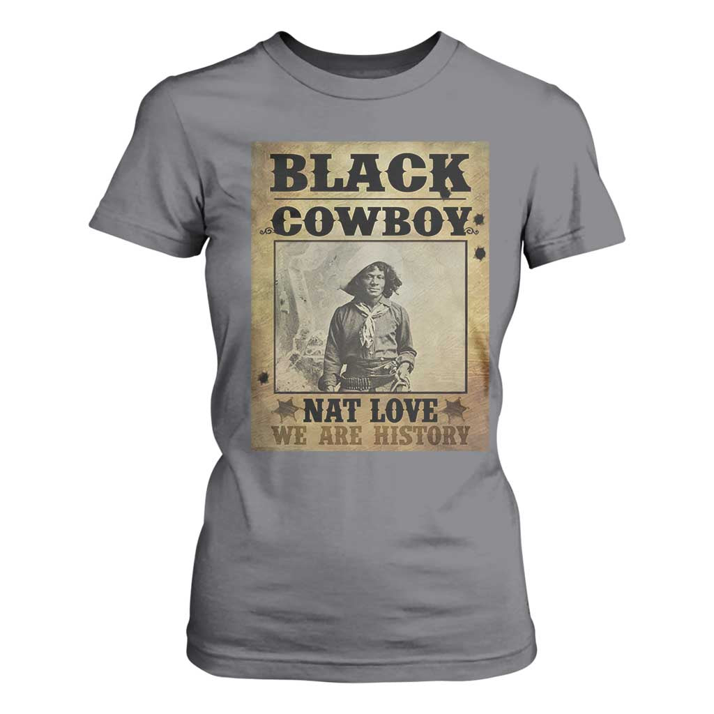 Black Cowboy Nat Love T Shirt For Women Black History Month