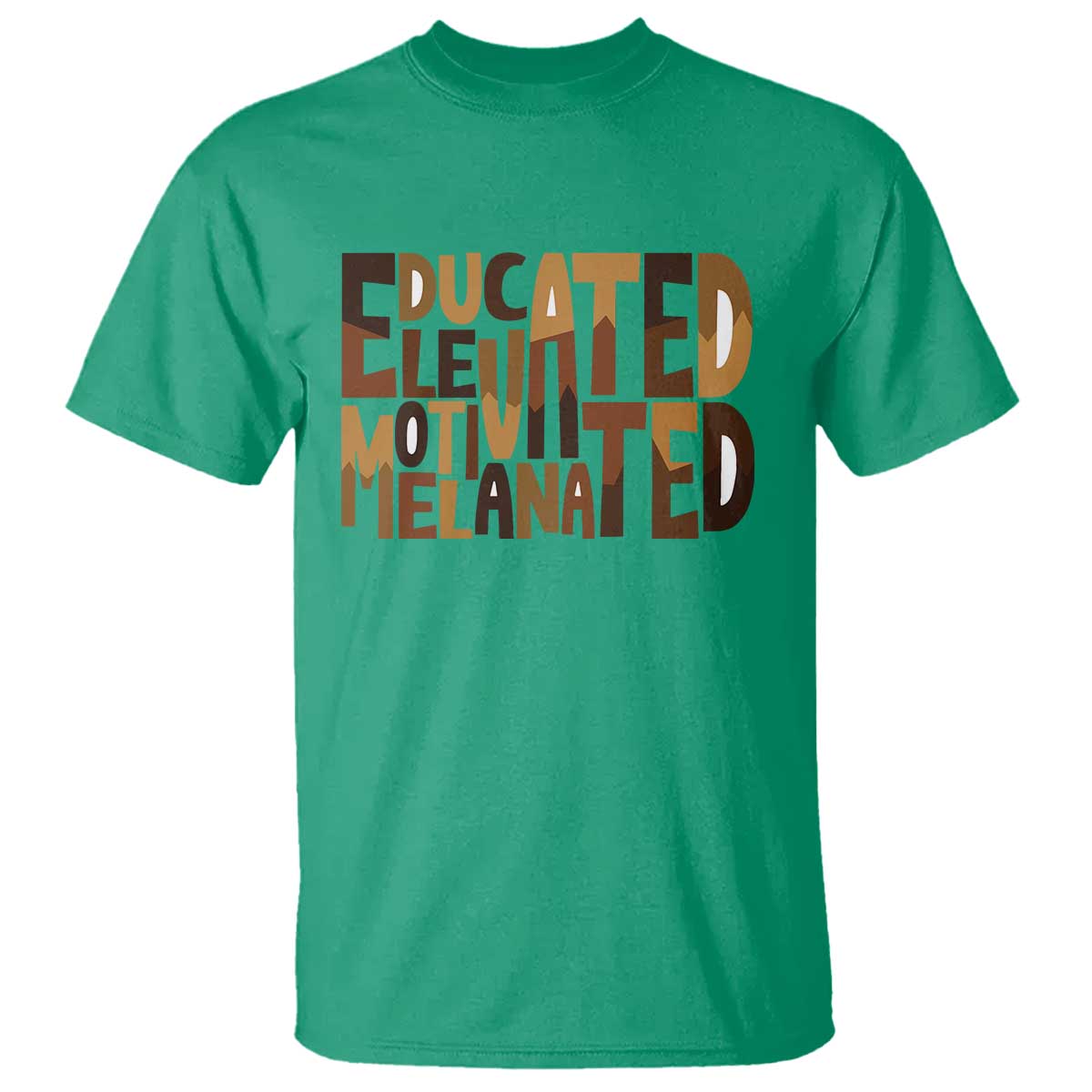 Educated Elevated Motivated Melanated T Shirt Proud African American