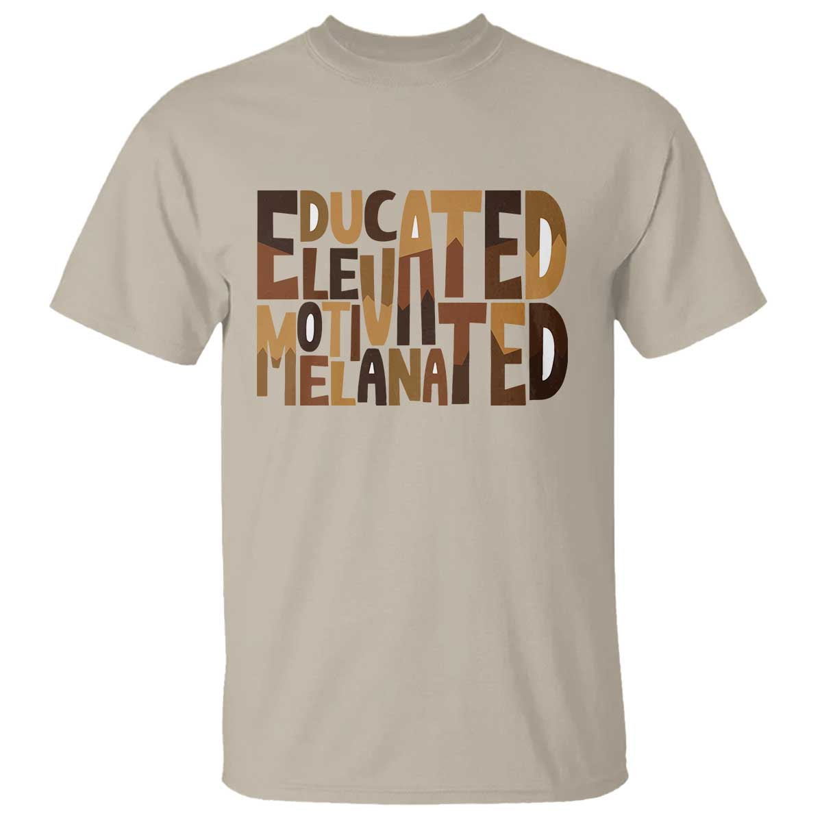 Educated Elevated Motivated Melanated T Shirt Proud African American