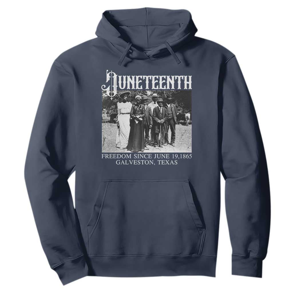 History Of Juneteenth Hoodie Freedom Since June 19 Galveston Texas