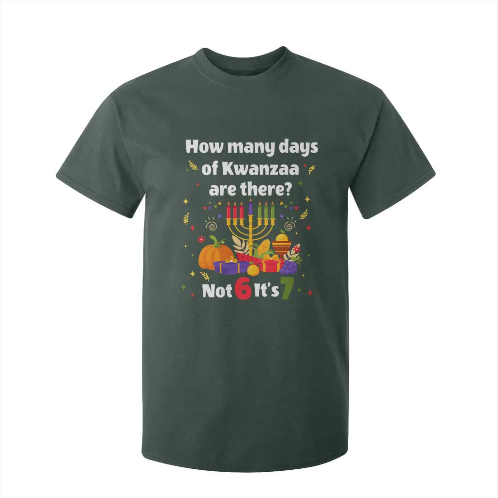 Funny 67 Kwanzaa T Shirt For Kid How Many Days Of Kwanzaa Are There Not 6 It Is 7 - African Pride