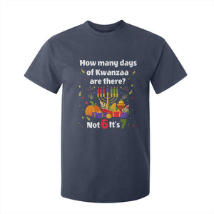 Funny 67 Kwanzaa T Shirt For Kid How Many Days Of Kwanzaa Are There Not 6 It Is 7 - African Pride